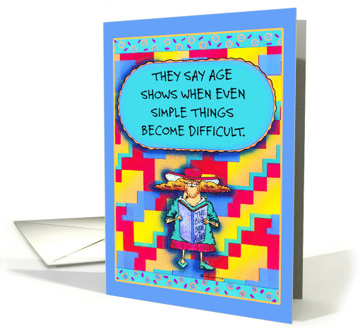 Aunt Mella: Birthday Simple Things Become Difficult card (1124022)