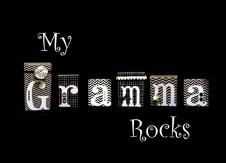 My Gramma Rocks...