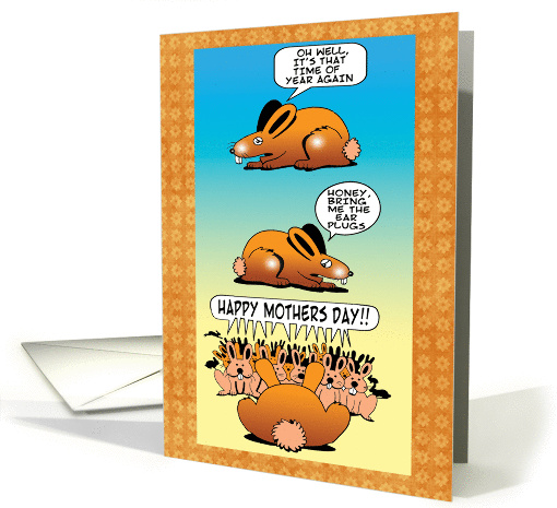 Mother's Day Humor, Rabbit Family, Bring the ear plugs card (1140418)