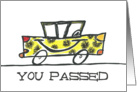 Passing you exam, happy car card