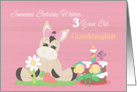 3 Year Old Sweetest Granddaughter Birthday card