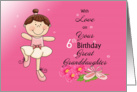 Great Granddaughter 6th Birthday, ballerina,pink card