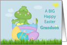 Baby Dinosaur Grandson Big Happy Easter, eggs, grass card