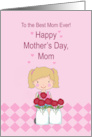 Mom Happy Mothers Day To The Best Mom Ever with Girl and Red Roses card