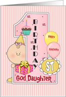 1st Birthday God Daughter, Balloons, pink, yellow, Big One card