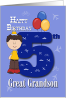 Great Grandson 5th Birthday, Boy, balloons card