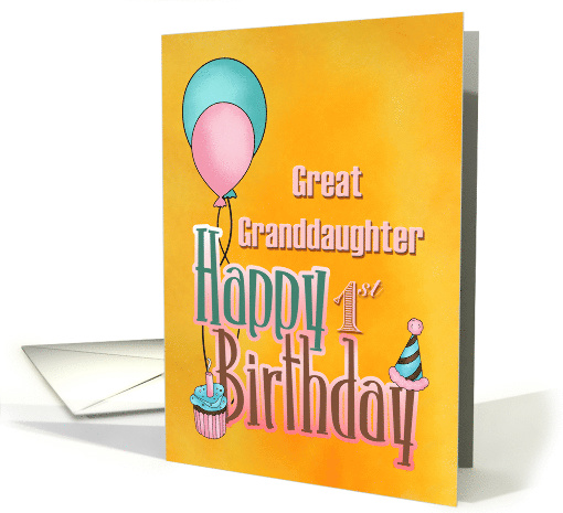 Great Granddaughter 1st Birthday, balloons, Pink, Blue, Yellow card