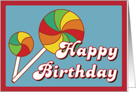 Have a sweet birthday - retro lollipop candy card