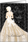 Bridesmaid Request to Best Friend - Blonde Lady in Cream Wedding Dress card