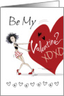 Be my Valentine? - Funny Girl Pulling a Big Red Heart card