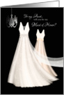 Maid of Honor Request to Aunt - 2 Cream Dresses and Chandelier card