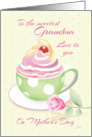 Grandma on Mother’s Day - Cup of Cupcake with Rose card