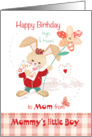 Birthday, Mom from Little Son - Cute Bunny with Tall Flower card