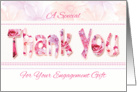 Engagement Gift, Thank You - Thank You Words in Floral Design card