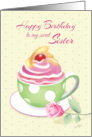 Sister, Birthday - Cupcake in green cup card