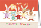 Preschool, Thank You, Teacher - Bunny Kids with Balloon card