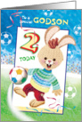 Godson, Birthday, Age 2 - Soccer Bunny card