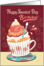 Sweetest Day, Birthday - Tasty Cupcake with Cup Handle card