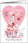 Valentine’s Day, Lesbian, Life Partner - Sexy Female Bunny on Cupcake card