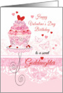 Goddaughter, Valentine’s Day, Birthday - Cupcake on Stand card