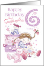 Goddaughter, Birthday, 6 Today, Girl, Hugs, Doll, Teddy and Bunny card