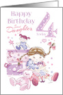 Daughter, Birthday, 4 Today, Girl, Hugs, Doll, Teddy and Bunny card