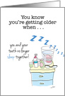 Birthday, Getting Older, Humor, Teeth in Glass card