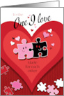Valentine’s Day, One I Love, Made For Each Other, Jigsaw Pieces card