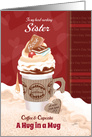 Valentine’s Day, Sister, Away at College, Coffee & Cupcake, Hug, Mug card