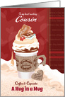 Valentine’s Day, Cousin, Away at College, Coffee & Cupcake, Hug, Mug card