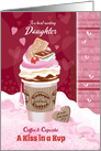 Valentine’s Day, Daughter, Away at College, Coffee & Cupcake, Kiss card