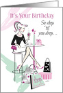 Female Birthday, Her, Shop ’til you Drop, Relax and Unwind card