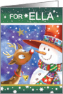 For Ella, Snowman, and Reindeer, Nose to Nose. card