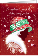 December Birthday Sister - Girl in Trendy Red Hat card