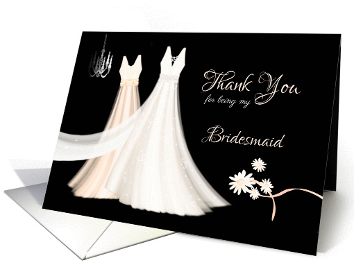 Bridesmaid Thank You - 2 Dresses, Flowers and Chandelier card