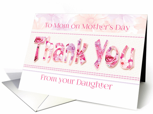 Mom, Mother's Day from Daughter - Thank You in Pink Floral Design card