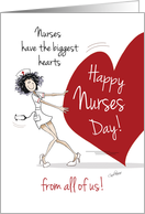 Nurses Day, From All of Us - Funny Nurse With Huge Heart card