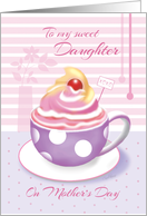 Daughter on Mother’s Day - Lilac Cup of Cupcake card
