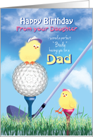 Birthday, Dad from Daughter - Golf Theme, Perfect Birdie card