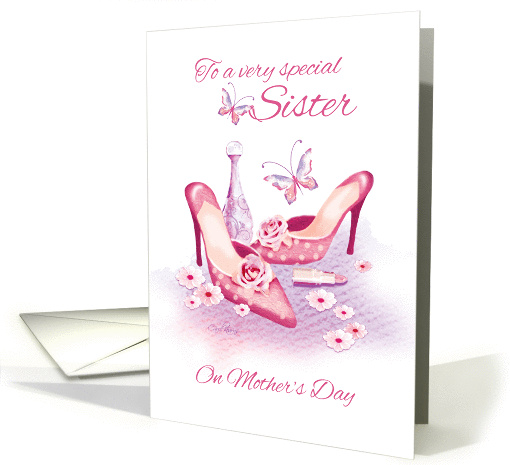 Sister, Mother's Day - Pink Shoes and Perfume card (1277850)