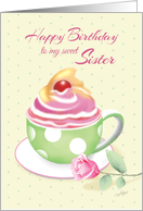 Sister, Birthday - Cupcake in green cup card