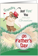 Grandpa, Father’s Day from Grandson - Golfing Teddy at Bunker card