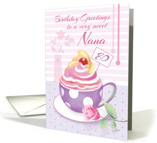 Nana, 80th Birthday - Lilac Cup of Cupcake card (1296120)