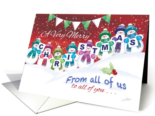 Christmas, From All Of Us, To All Of You - Line Of Jolly Snowmen card