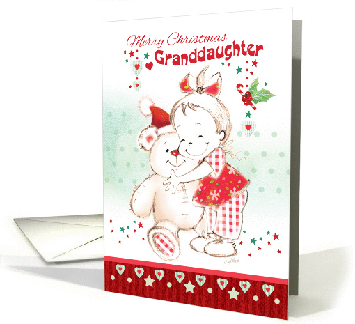 Christmas, Granddaughter - Cute Baby Girl Cuddles Her Teddy card