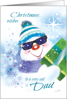 Christmas, Dad - Cool Snowman in Sunglasses with Present card