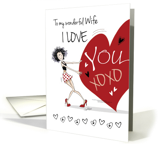 Lesbian, Valentine for Wife - Funny Girl Pulling Big Red Heart card