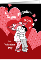 Valentine’s Day, Be my Valentine, Cute Little Girl Hugs Little BOY card