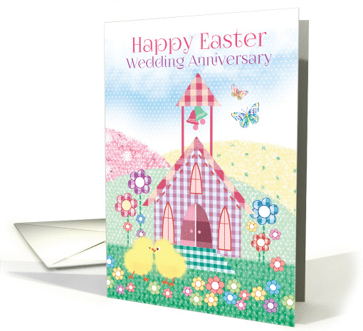 Easter, Wedding Anniversary - Cute Church, Chicks & Flowers card