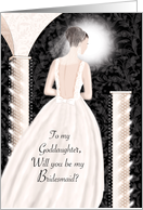Goddaughter, Will You Be My Bridesmaid - Brunette In Cream Dress card